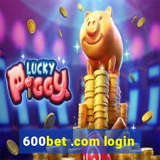 600bet .com login